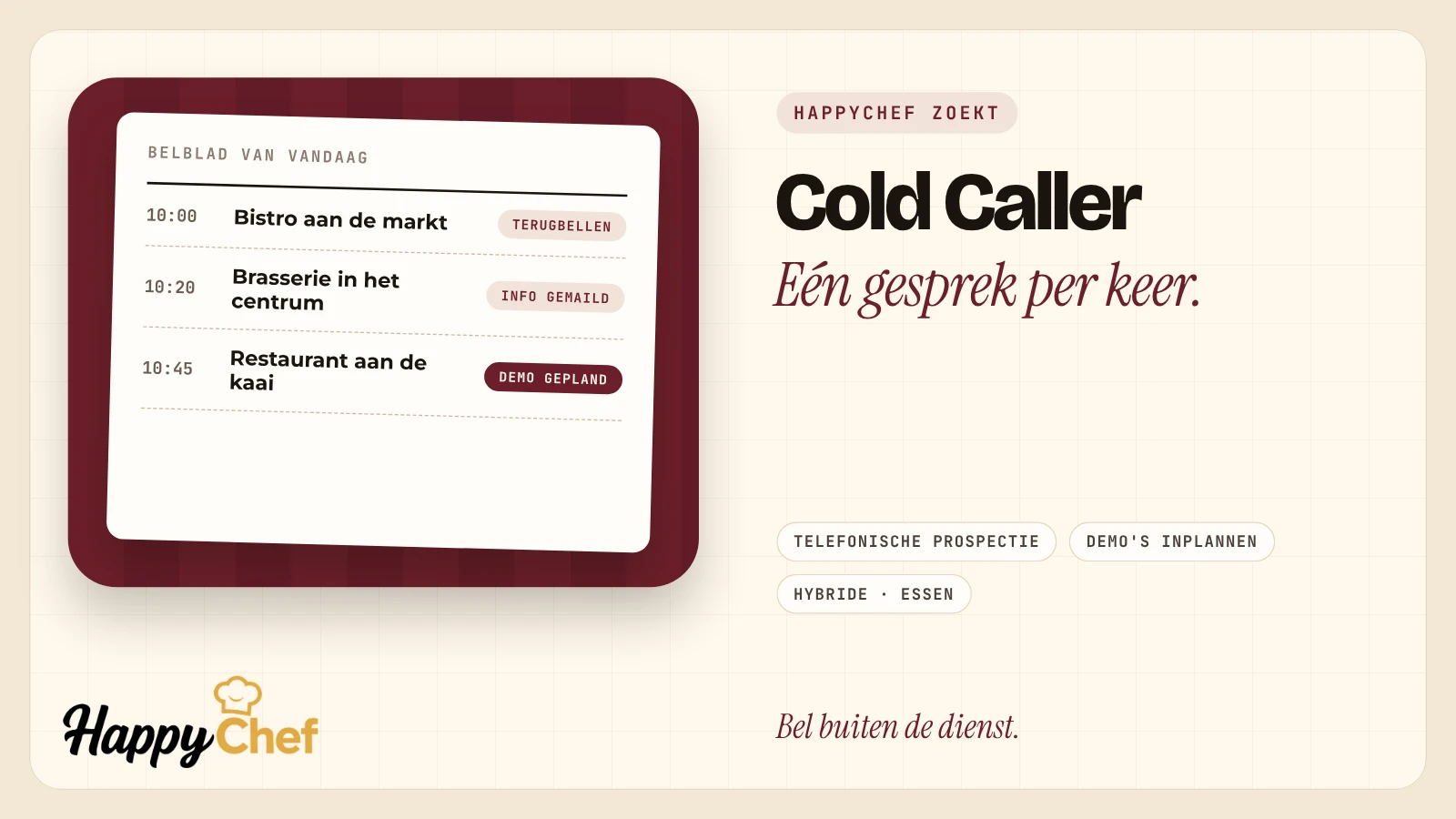 Vacature bij HappyChef: Cold Caller, met een belblad vol restaurants en ingeplande demo's op een bordeaux tafelkleed en het HappyChef-logo linksonder.