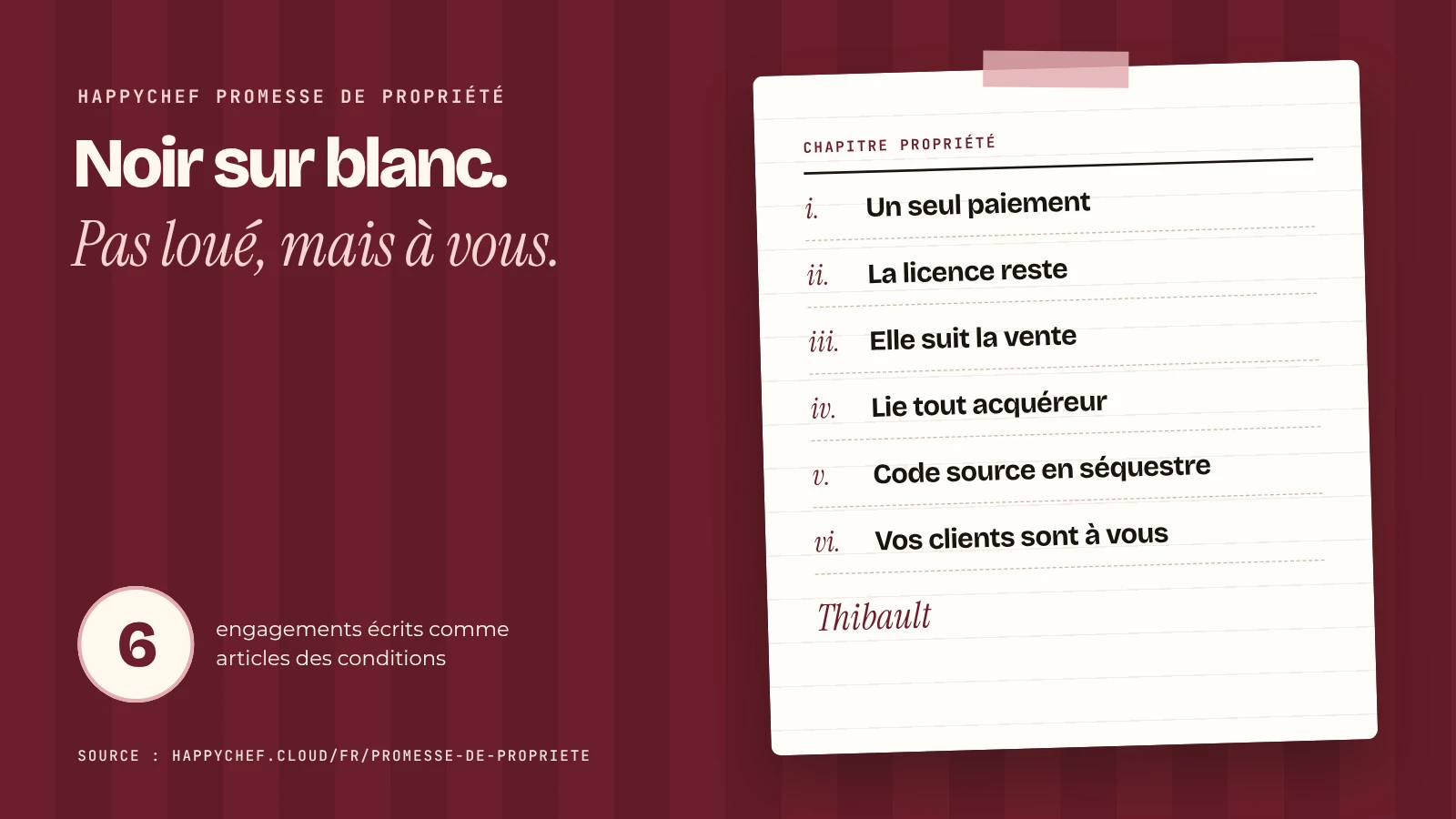 Un document ligné sur une nappe bordeaux énumère six engagements de propriété, à côté d'un sceau portant le chiffre six