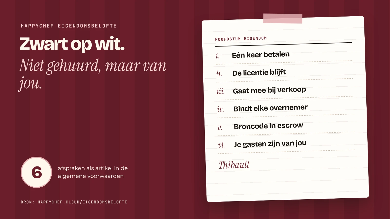 Een gelinieerd document op een bordeaux tafelkleed somt zes afspraken over eigendom op, naast een zegel met het cijfer zes
